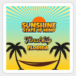 Floral City Florida - Sunshine State of Mind Sticker